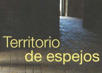 LA POESÍA, LOS ESPEJOS, LA VIDA…