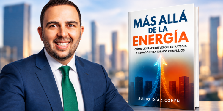 Julio Díaz Cohen presentará «Más allá de la energía» en la Feria Internacional del Libro Santo Domingo 2026
